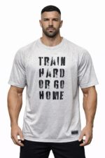 Train Hard Or Go Home Baskılı Gri Oversize Beast Mode Tişört