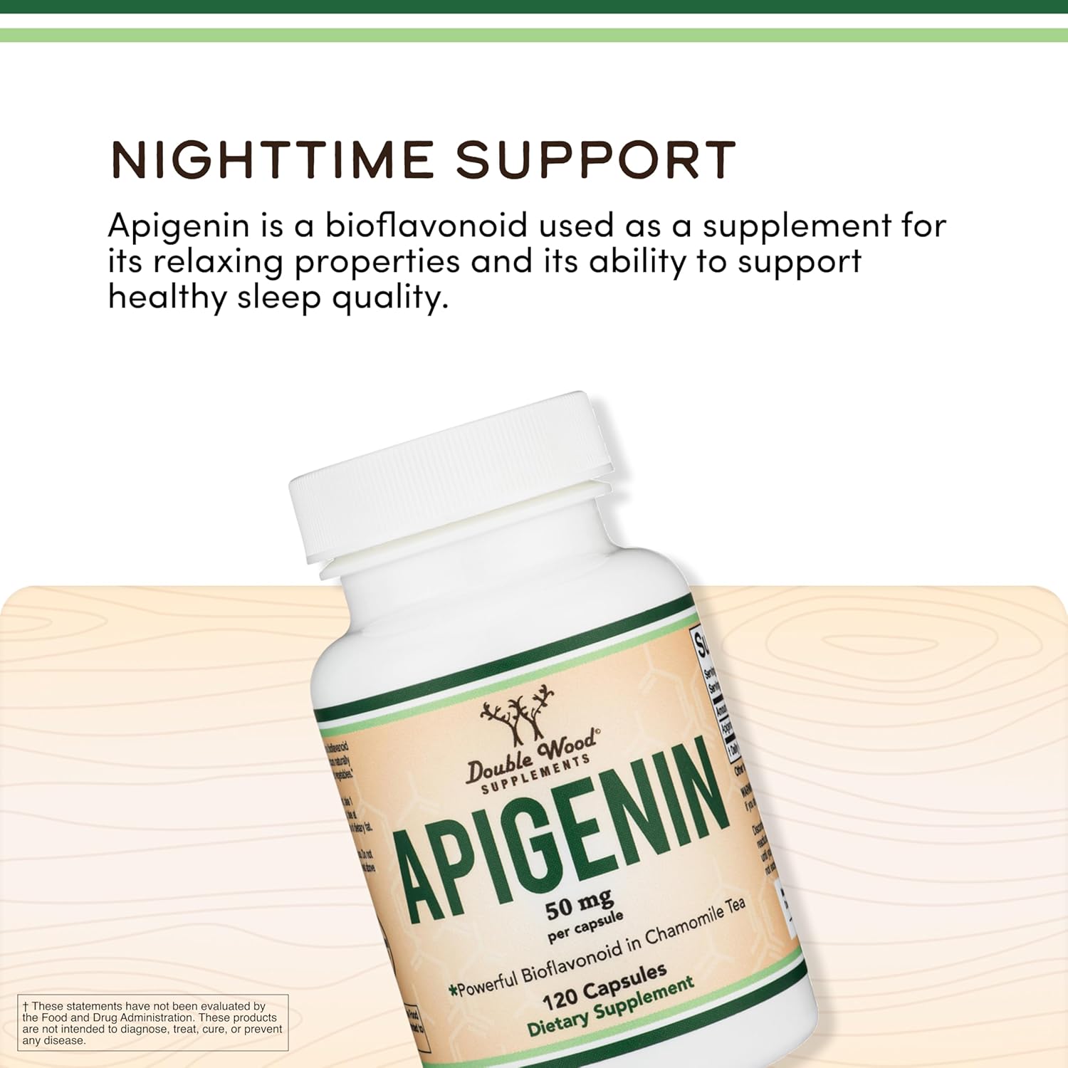Double Wood Apigenin Bioflavonoid Found in Chamomile Tea for Relaxation, Sleep 120 Caps